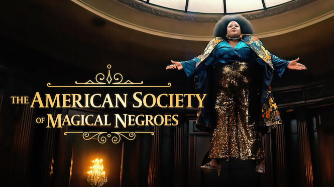 The American Society of Magical Negroes
