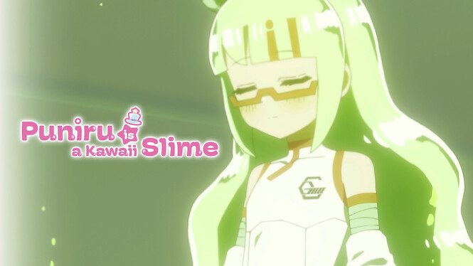 Puniru is a Kawaii Slime