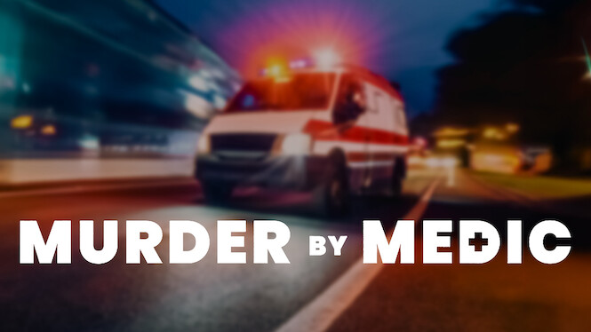 Murder by Medic