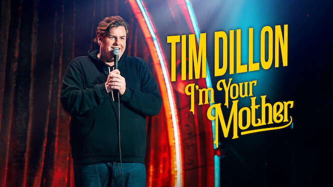 Tim Dillon: I'm Your Mother