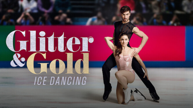 Glitter & Gold: Ice Dancing