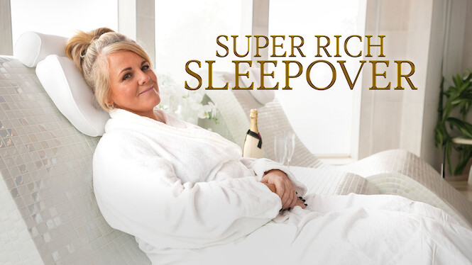 Super Rich Sleepover