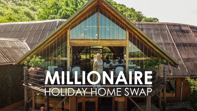 Millionaire Holiday Home Swap