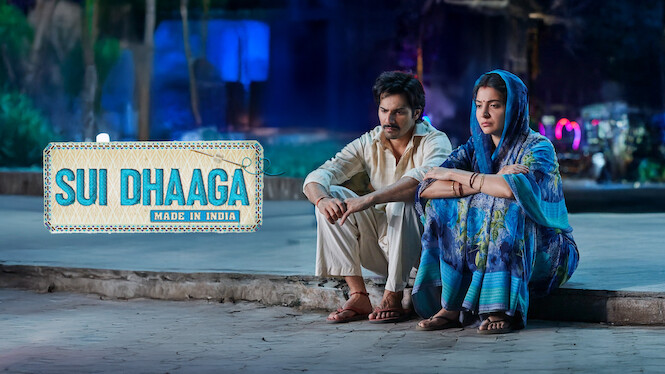 Sui Dhaaga: Made in India
