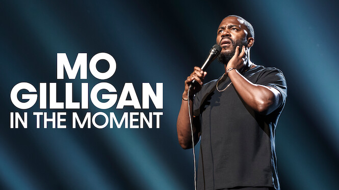 Mo Gilligan: In The Moment