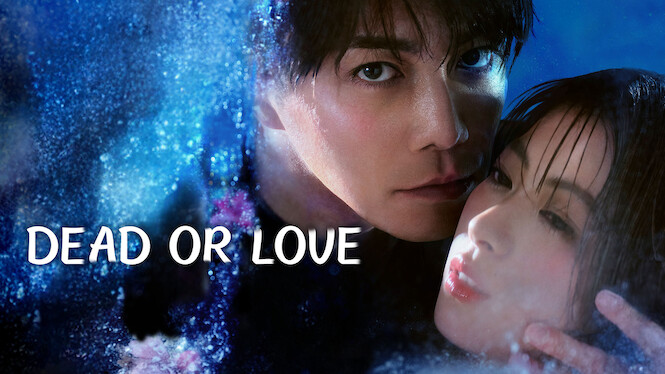 Dead or Love