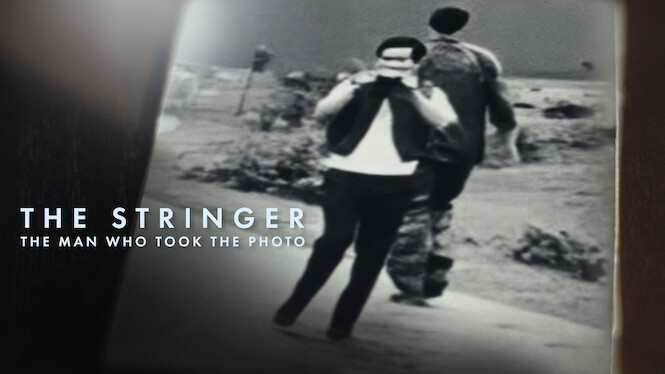 The Stringer: The Man Who Took The Photo