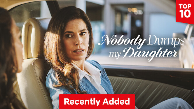 Nobody Dumps My Daughter