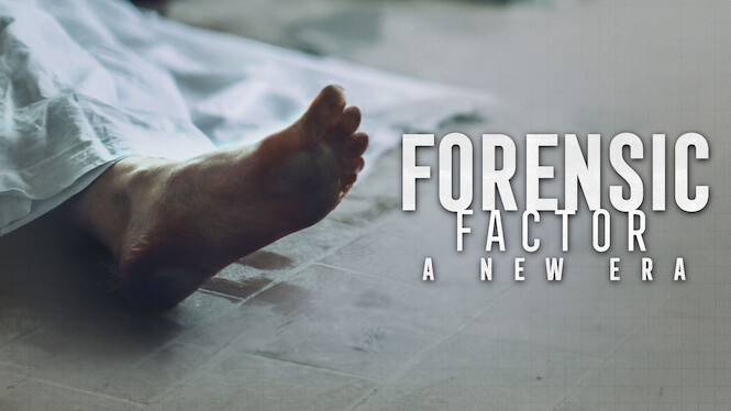 Forensic Factor: A New Era