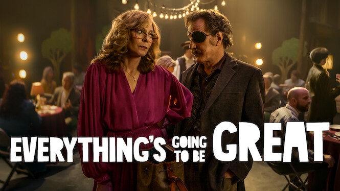 Everything's Going to Be Great